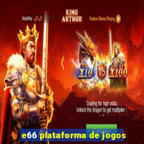 e66 plataforma de jogos